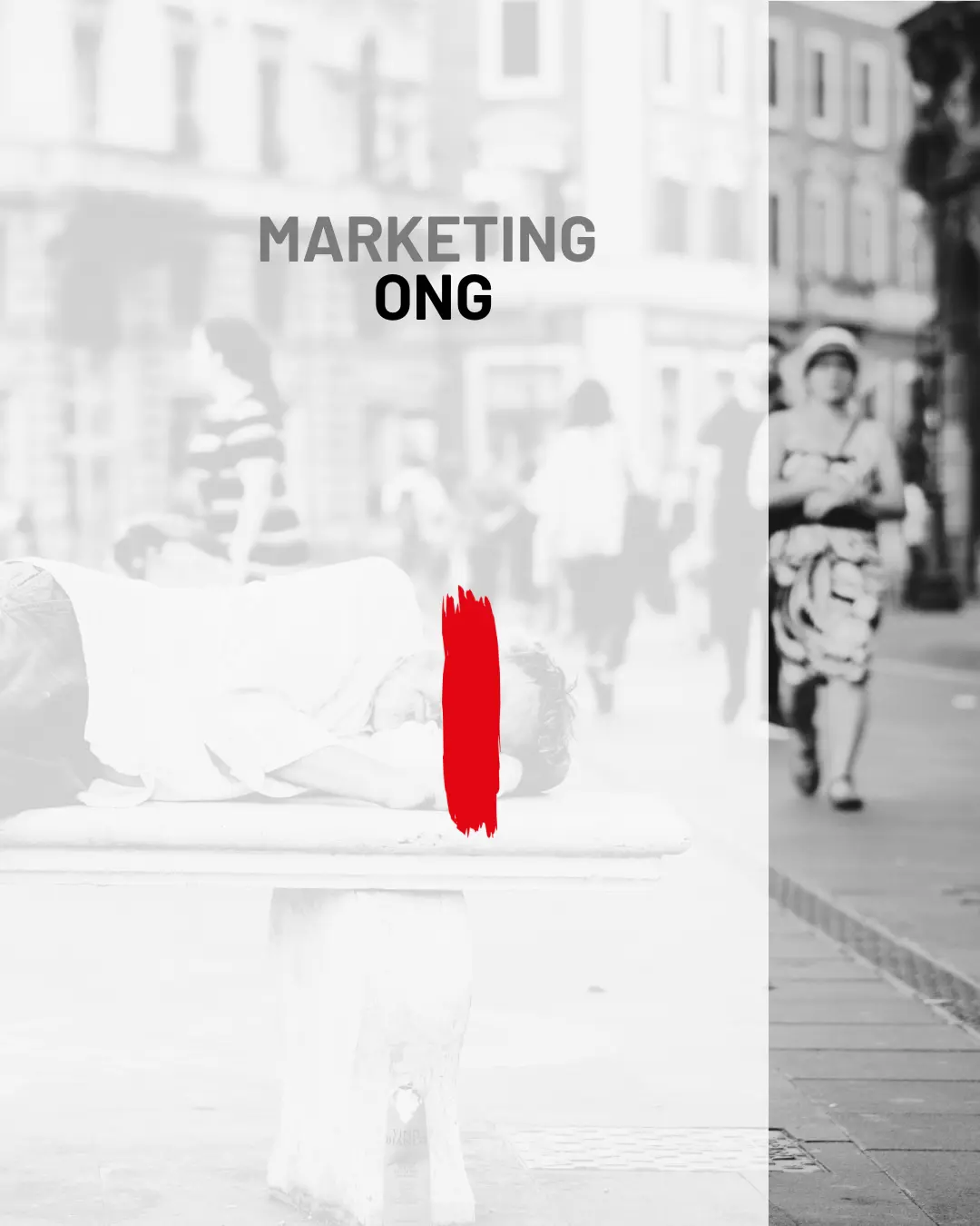 Imagen de una persona durmiendo en la calle con el isotipo de NOT MY TEMPO. Agencia que ayuda a ONG